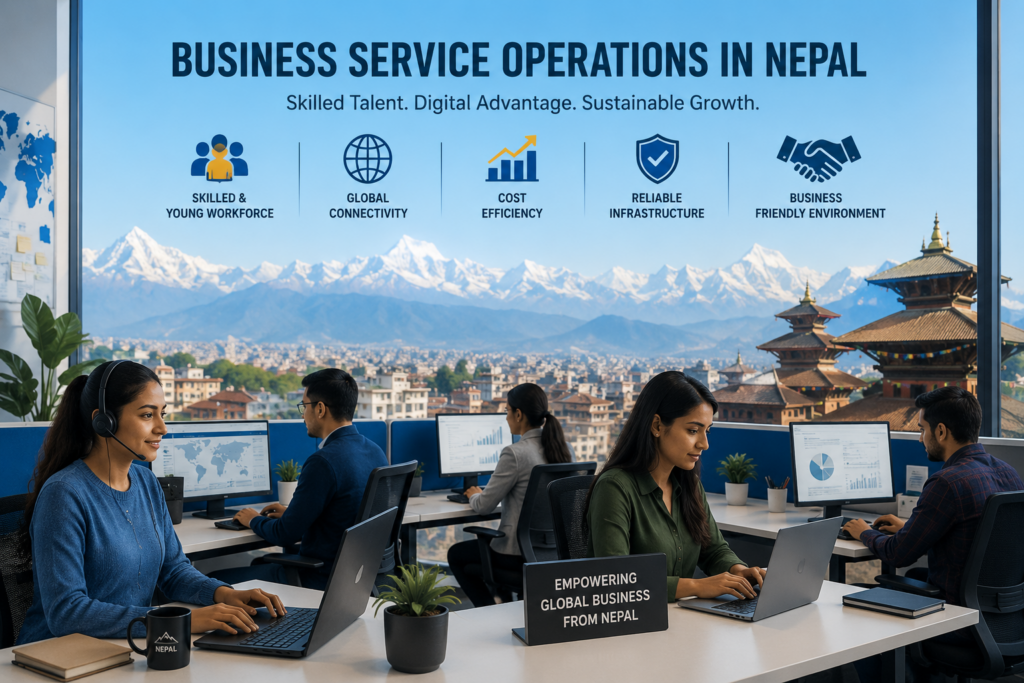Why International Companies Are Choosing Nepal for Business Service Operations